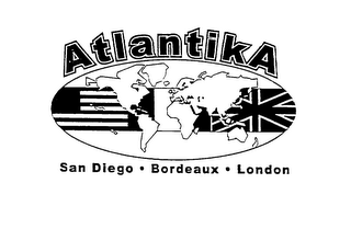 ATLANTIKA, SAN DIEGO BORDEAUX LONDON