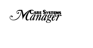 CARE SYSTEMS MANAGER