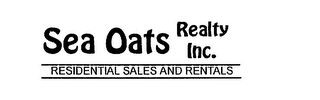 SEA OATS REALTY INC. RESIDENTIAL SALES AND RENTALS