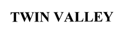 TWIN VALLEY