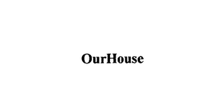 OURHOUSE