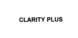 CLARITY PLUS