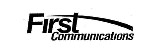 FIRST COMMUNICATIONS