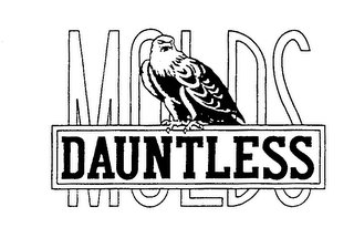 DAUNTLESS MOLDS