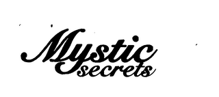 MYSTIC SECRETS