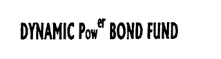 DYNAMIC POWER BOND FUND