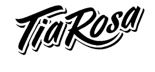 TIA ROSA