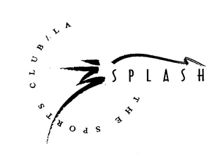 THE SPORTS CLUB/LA SPLASH