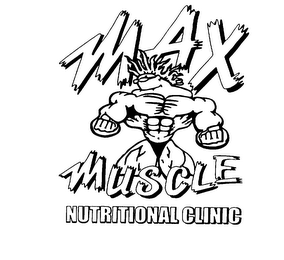 MAX MUSCLE NUTRITIONAL CLINIC