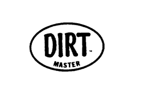 DIRT MASTER