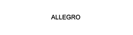 ALLEGRO