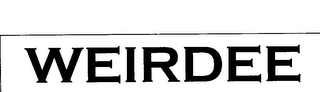 WEIRDEE