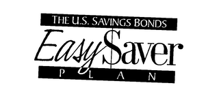 THE U.S. SAVINGS BONDS EASY SAVER PLAN
