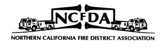 NCFDA NORTHERN CALIFORNIA FIRE DISTRICTASSOCIATION