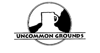 UNCOMMON GROUNDS