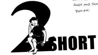 2 SHORT