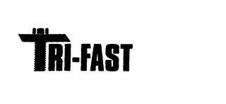 TRI-FAST