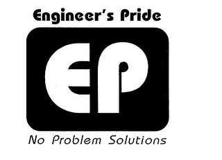 EP ENGINEER'S PRIDE NO PROBLEM SOLUTIONS