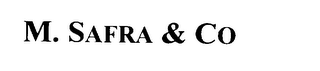 M. SAFRA & CO