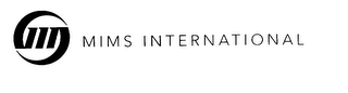 MIMS INTERNATIONAL