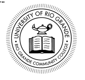 UNIVERSITY OF RIO GRANDE RIO GRANDE COMMUNITY COLLEGE