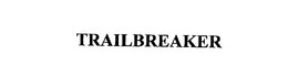 TRAILBREAKER