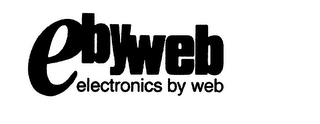 EBYWEB ELECTRONICS BY WEB