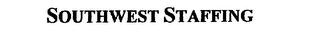 SOUTHWEST STAFFING