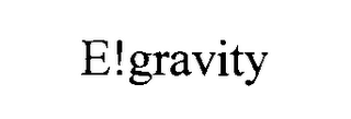 E!GRAVITY