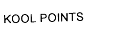 KOOL POINTS