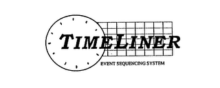 TIMELINER EVENT SEQUENCING SYSTEM