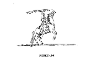 RENEGADE