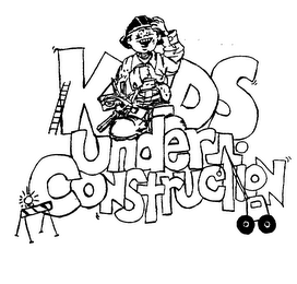 KIDS UNDER CONSTRUCTION