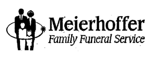 MEIERHOFFER FAMILY FUNERAL SERVICE