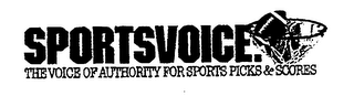 SPORTSVOICE.  THE VOICE OF AUTHORITY FOR SPORTS PICKS & SCORES