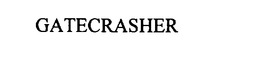 GATECRASHER