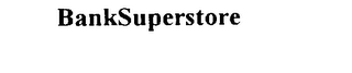 BANKSUPERSTORE