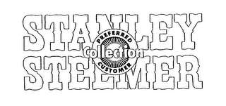 STANLEY STEEMER PREFERRED CUSTOMER COLLECTION