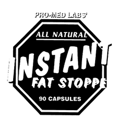 PRO-MED LABS ALL NATURAL INSTANT FAT STOPPER