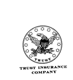 TRUST INSURANCE COMPANY