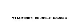 TILLAMOOK COUNTRY SMOKER