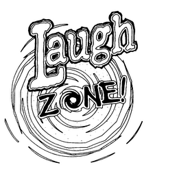 LAUGH ZONE!