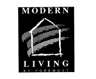 MODERN LIVING BY FOREMOST