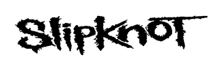 SLIPKNOT