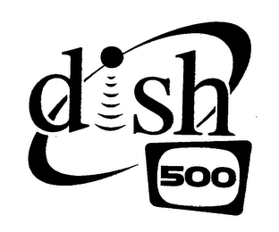 DISH 500