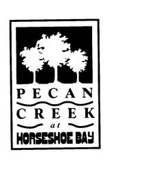 PECAN CREEK AT HORSESHOE BAY