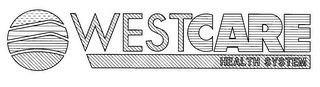 WESTCARE HEALTH SYSTEM
