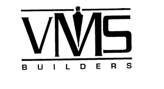 "VMS BUILDERS