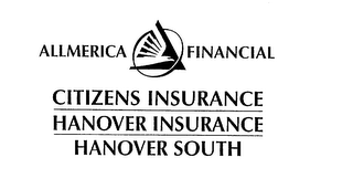 ALLMERICA FINANCIAL AND DESIGN, CITIZENS INSURANCE HANOVER INSURANCE AND HANOVER SOUTH