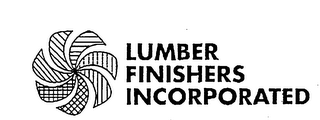 LUMBER FINISHERS INCORPORATED